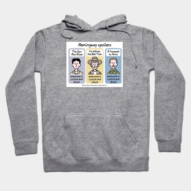 Hemingway Spoilers Hoodie by WrongHands